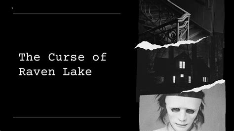The Spirits of Raven Lake: Unraveling the Curse